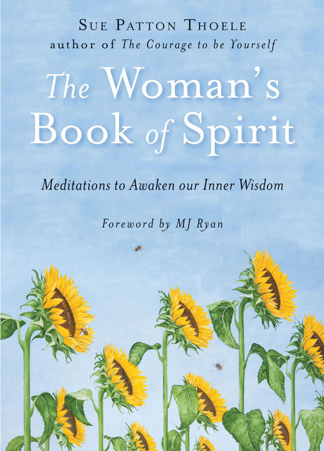 The Woman's Book of Spirit, Sue Patton Thoele