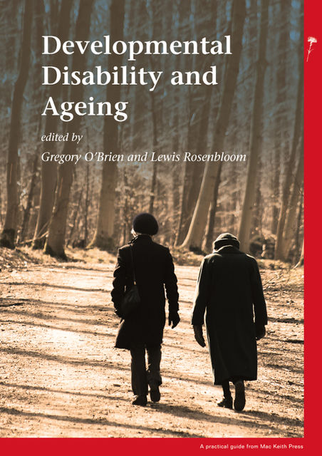 Developmental Disability and Ageing, Lewis Rosenbloom, Gregory O'Brien