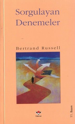 Sorgulayan Denemeler, Bertrand Russell