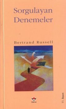 Sorgulayan Denemeler, Bertrand Russell
