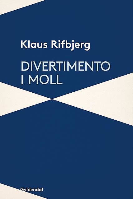 Divertimento i moll, Klaus Rifbjerg