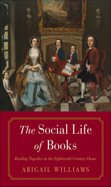 The Social Life of Books, Abigail Williams