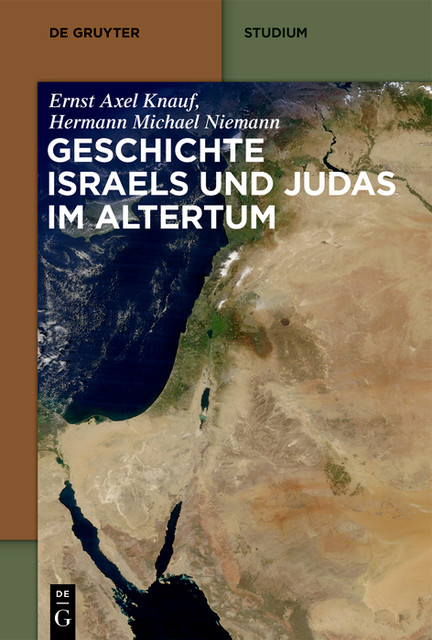 Geschichte Israels und Judas im Altertum, Ernst Axel Knauf, Hermann Michael Niemann