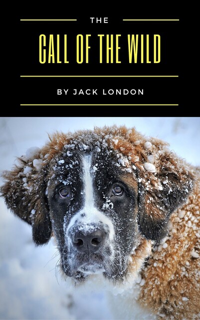 The Call of the Wild, Jack London