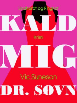 Kald mig dr. Søvn, Vic Suneson
