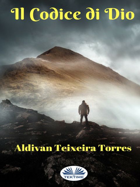 Il Codice Di Dio, Aldivan Teixeira Torres