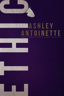 ETHIC, Ashley Antoinette