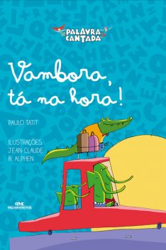 Vambora, tá na hora, Paulo Tatit