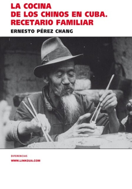 La cocina de los chinos en Cuba. Recetario familiar, Antonio Mira de Amescua