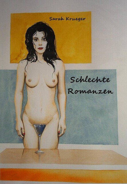 Schlechte Romanzen, Sarah Krueger