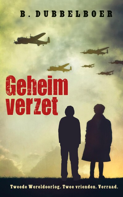 Geheim verzet, B Dubbelboer
