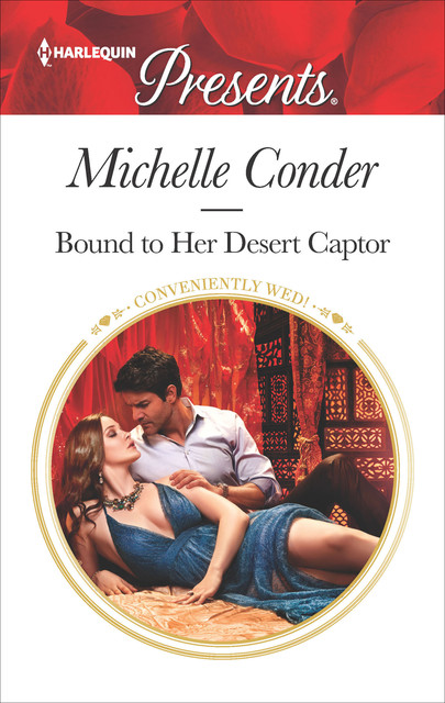 Bound To Her Desert Captor, Michelle Conder