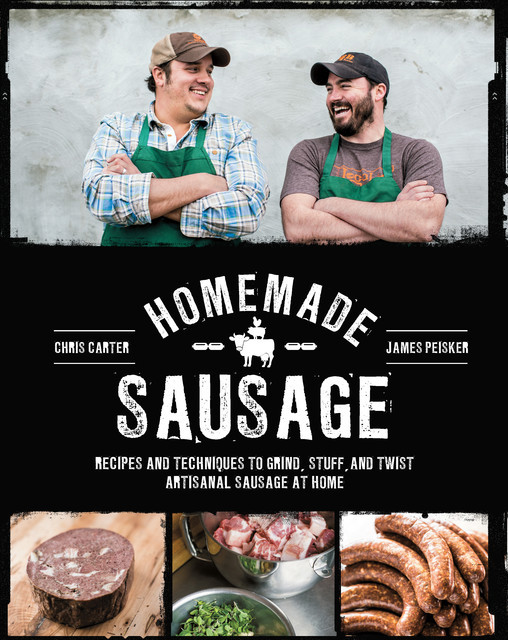 Homemade Sausage, Chris Carter, James Peisker