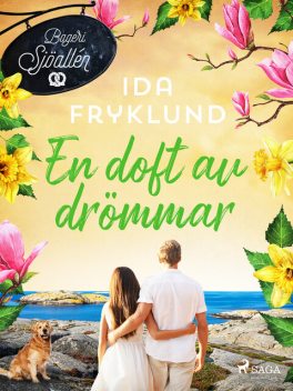 En doft av drömmar, Ida Fryklund