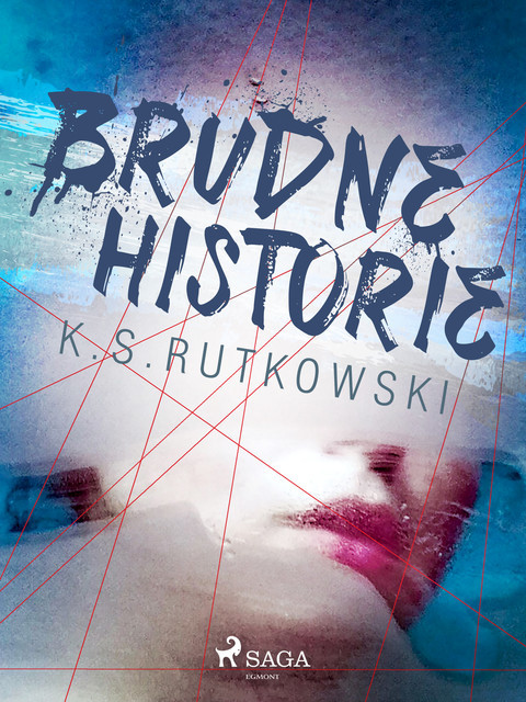 Brudne historie, K.S.Rutkowski