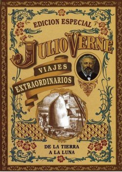 De la Tierra a la Luna, Julio Verne