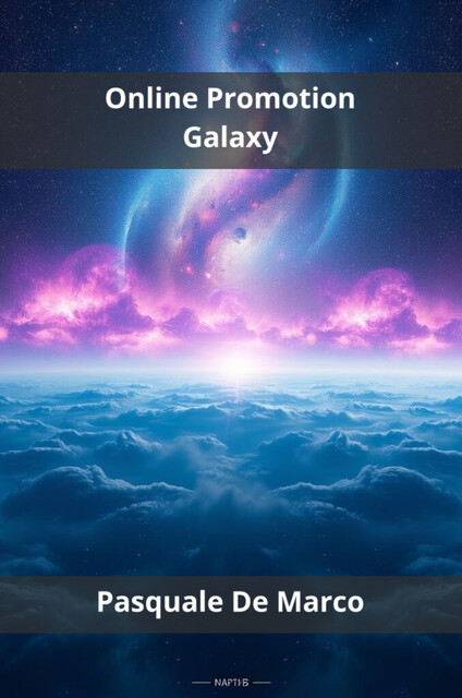 Online Promotion Galaxy, Pasquale De Marco
