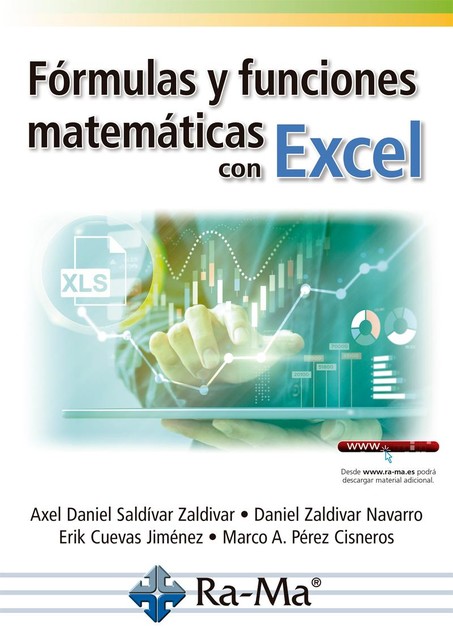 Fórmulas y funciones matemáticas con Excel, Daniel Zaldívar, Axel Daniel Saldivar