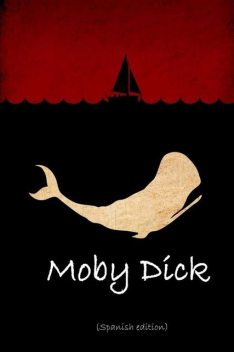 Moby Dick, Spanish edition, Herman Melville