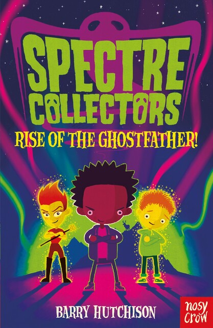 Rise of the Ghostfather, Barry Hutchison