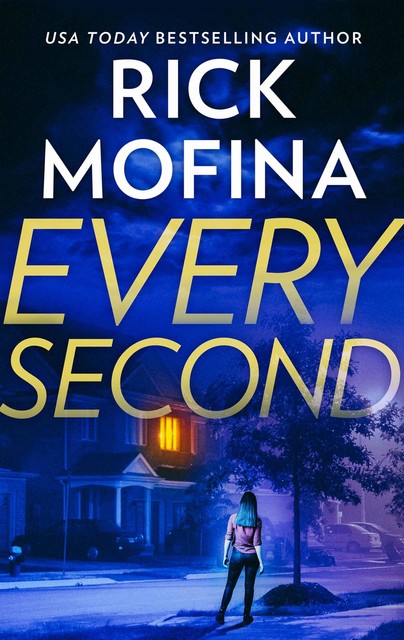 Every Second, Rick Mofina