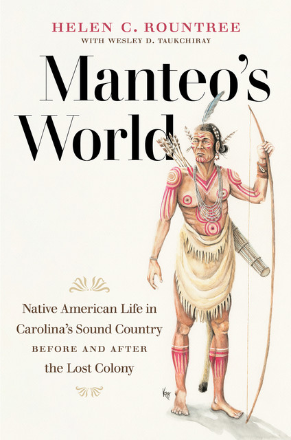 Manteo's World, Helen C. Rountree