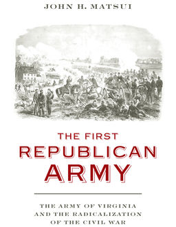 The First Republican Army, John H. Matsui