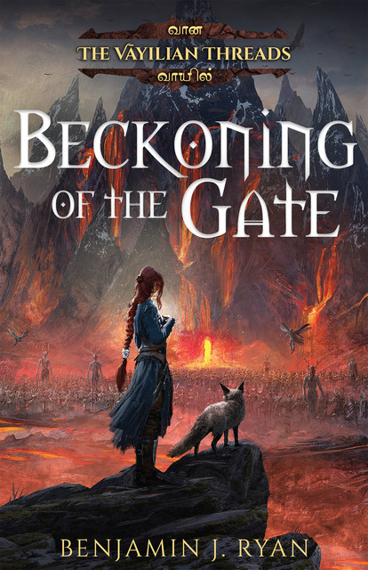 Beckoning of the Gate, Benjamin J. Ryan