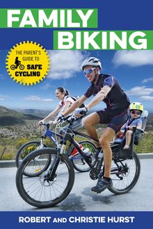 Family Biking, Robert Hurst, Christie Hurst