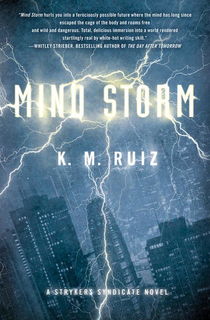 Mind Storm, K.M. Ruiz