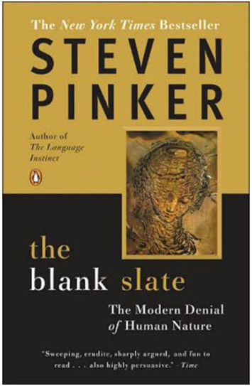 The Blank Slate: The Modern Denial of Human Nature, Steven Pinker