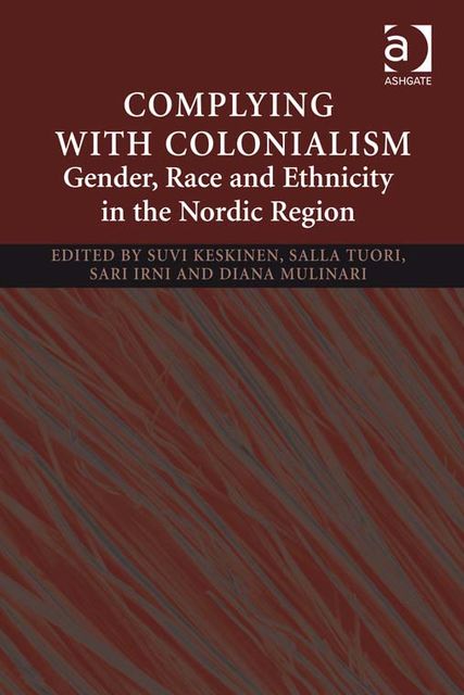 Complying With Colonialism, Suvi Keskinen