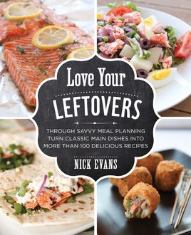 Love Your Leftovers, Nick Evans