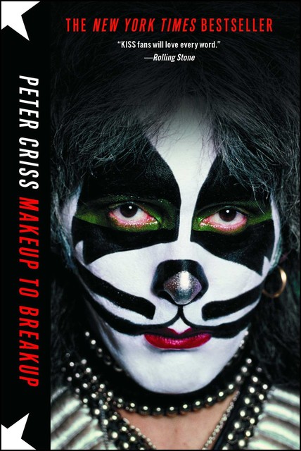 Makeup to Breakup: My Life In and Out of Kiss, Peter Criss