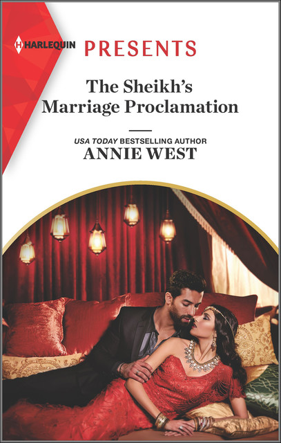 The Sheikh's Marriage Proclamation (Mills & Boon Modern), Annie West