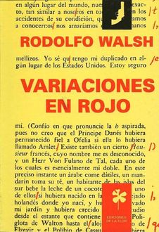 Variaciones En Rojo, Walsh Rodolfo