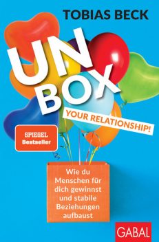 Unbox your Relationship, Tobias Beck