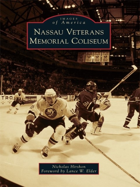 Nassau Veterans Memorial Coliseum, Nicholas Hirshon