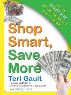 Shop Smart, Save More, Sheryl Berk, Teri Gault