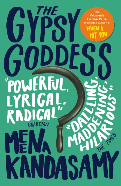 The Gypsy Goddess, Meena Kandasamy