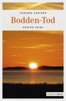 Bodden-Tod, Corinna Kastner
