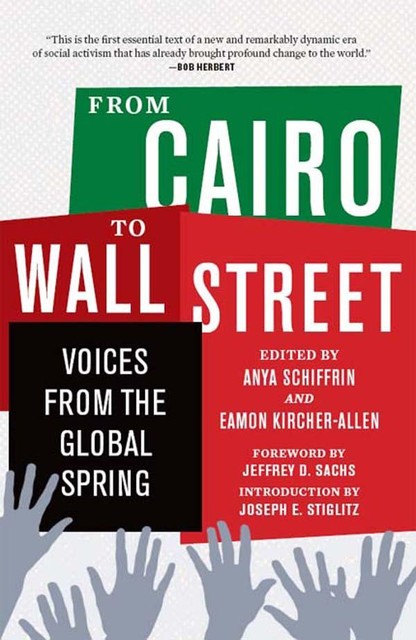 From Cairo to Wall Street, Anya Schiffrin, Eamon Kircher-Allen