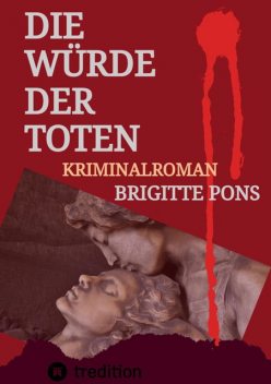 Die Würde der Toten, Brigitte Pons