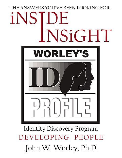 Inside Insight, John W Worley