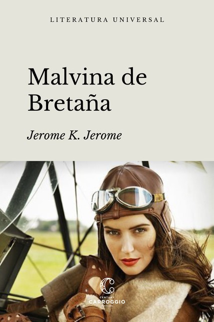 Malvina de Bretaña, Jerome K. Jerome