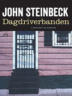 Dagdriverbanden, John Steinbeck