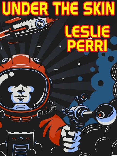 Under the Skin, Leslie Perri