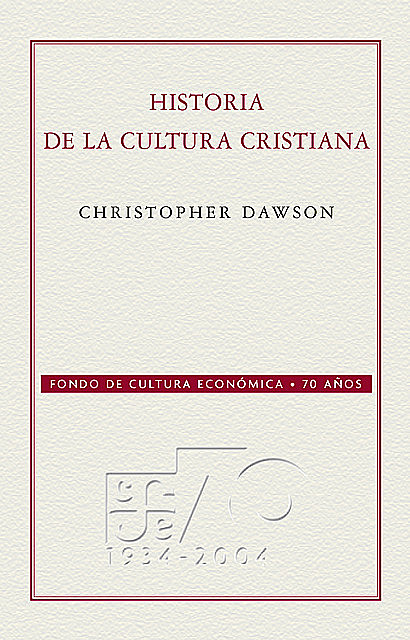 Historia de la cultura cristiana, Christopher Dawson