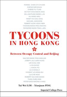 Tycoons in Hong Kong, Tai Wei Lim, Xiaojuan Ping