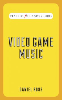 Video Game Music, Daniel Ross